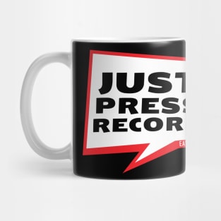 Just Press Record Speech Bubble Mug